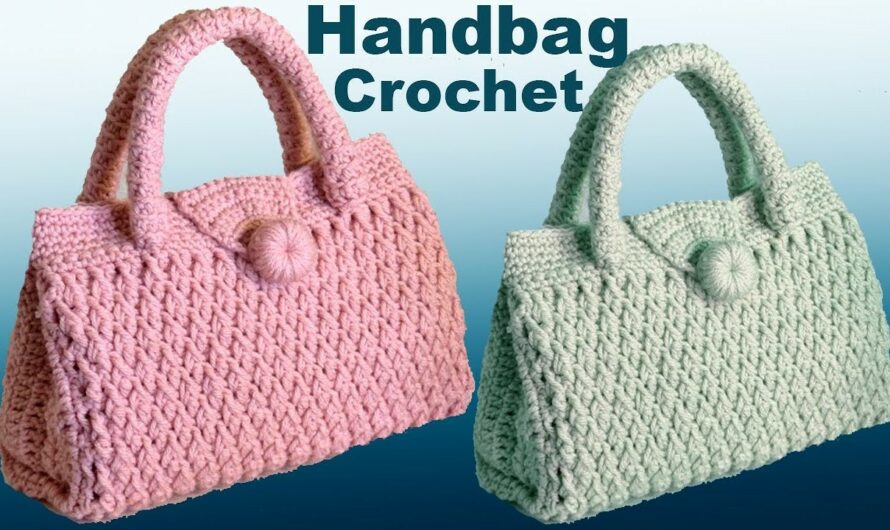 CROCHET BEAUTIFUL HANDBAG FOR BEGINNERS