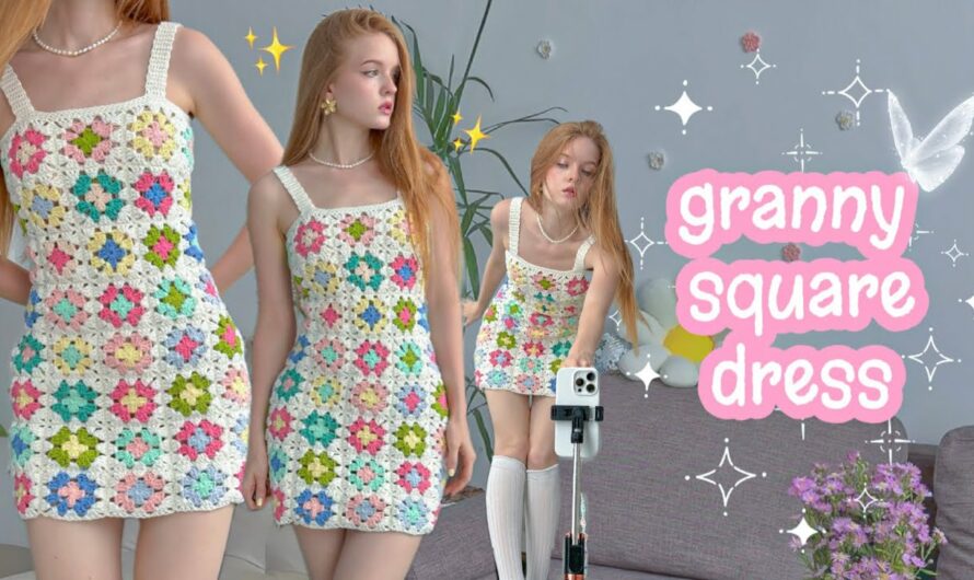 👗 How to Crochet a Granny Square Dress: A Complete Guide for All Skill Levels