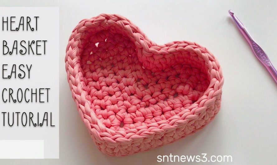 Heart Basket Easy Crochet Tutorial