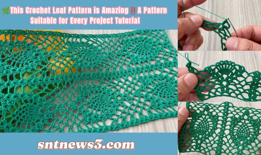🌿This Crochet Leaf Pattern is Amazing‼️A Pattern Suitable for Every Project Tutorial