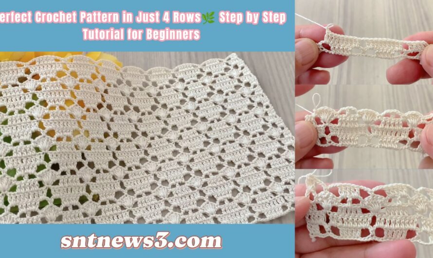 Perfect Crochet Pattern in Just 4 Rows🌿 Step by Step Tutorial for Beginners