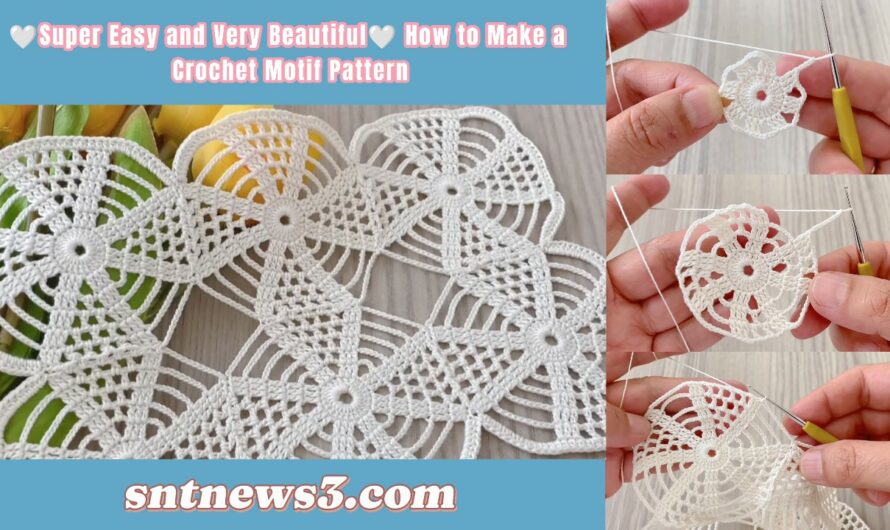 🤍Super Easy and Very Beautiful🤍 How to Make a Crochet Motif Pattern