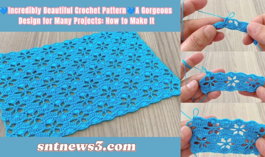 💙Incredibly Beautiful Crochet Pattern💙A Gorgeous Design for Many Projects: How to Make It
