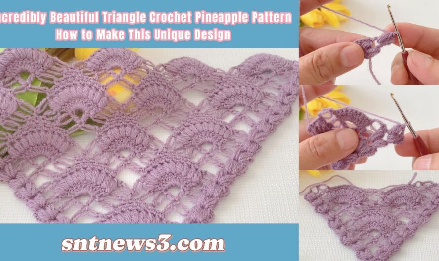 🩷Incredibly Beautiful Triangle Crochet Pineapple Pattern🩷 How to Make This Unique Design