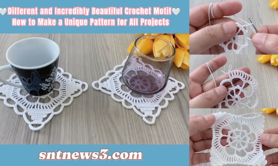 🤍Different and Incredibly Beautiful Crochet Motif🤍 How to Make a Unique Pattern for All Projects